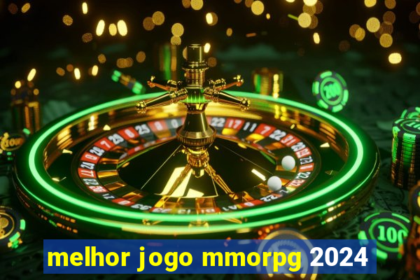 melhor jogo mmorpg 2024
